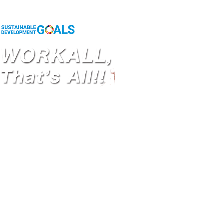 WORKALL.That's ALL